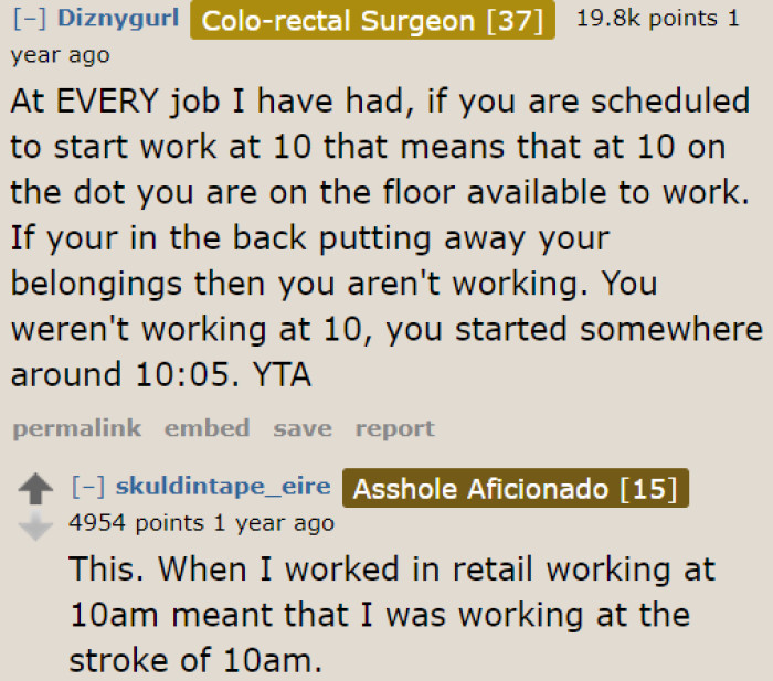 Most Redditors believe that people should actually start working at the beginning of their shift.