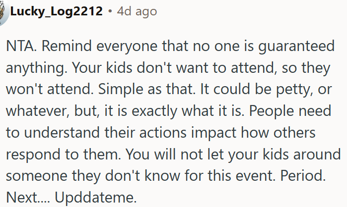 OP's kids don't want to attend.