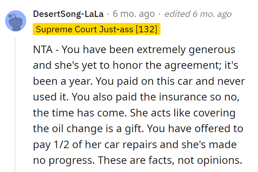 OP already played car Santa for a year, covered the bills, and even offered a repair lifeline. She treats it like a gift shop.