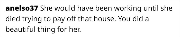 You did a beautiful thing for her