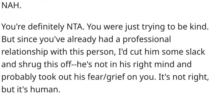 4. The barber was being human.
