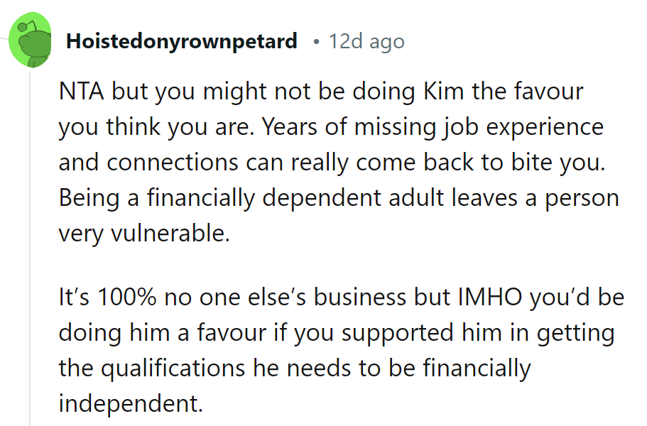 NTA, but remember: financial independence is the ultimate power-up. Help Kim level up!