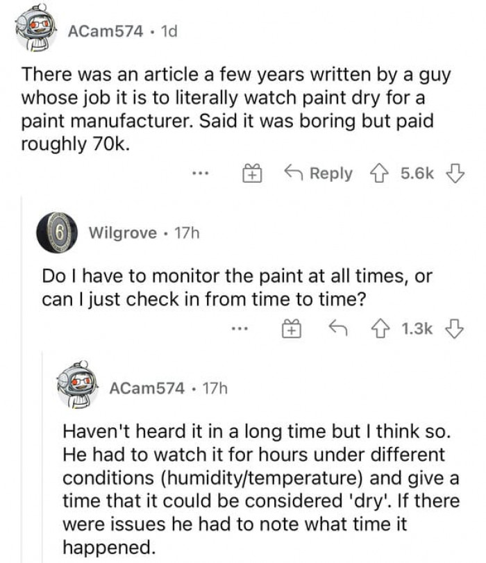 1. A job of watching paint dry