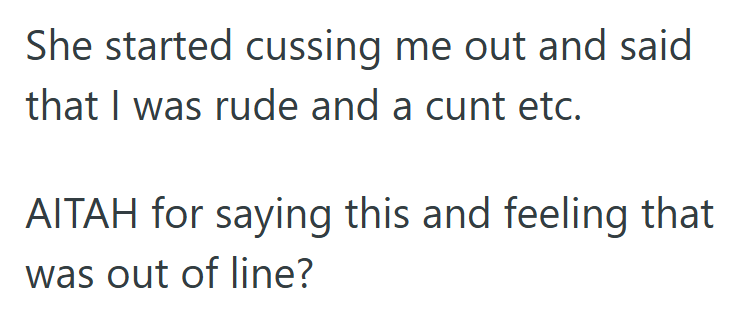 Instead of apologizing, the stranger lashed out — leaving her wondering if standing up for herself was wrong.
