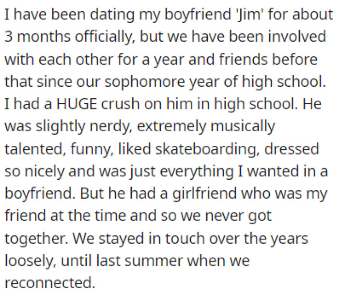 OP and her boyfriend, Jim, have been dating for about 3 months, but they go way back
