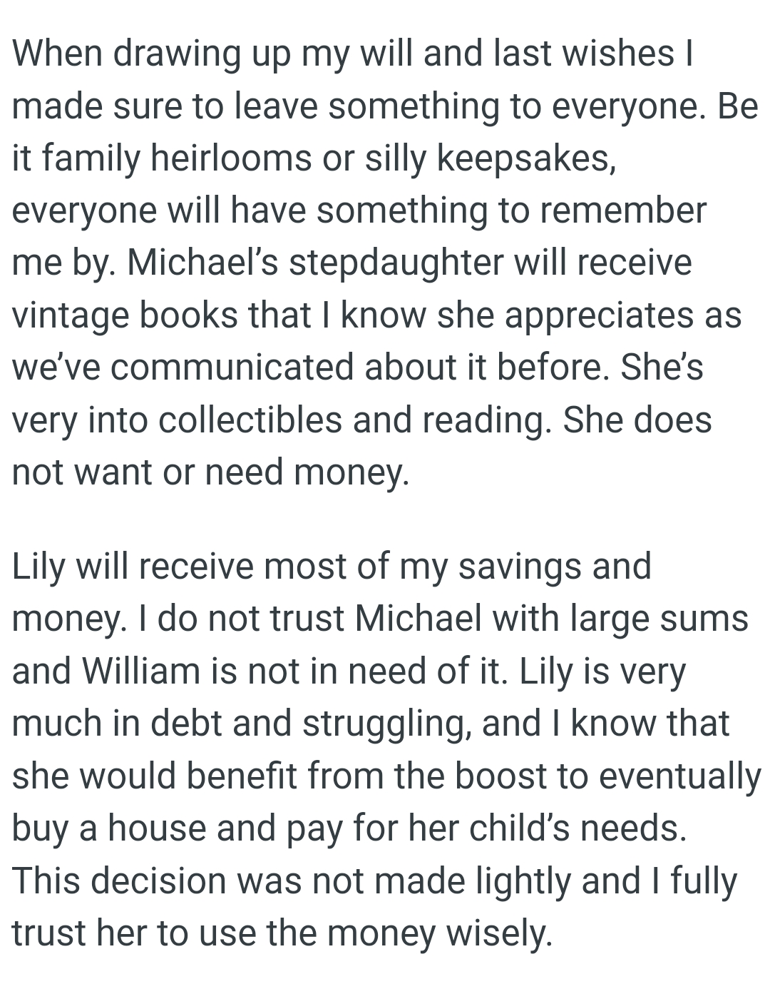 The OP Does Not Trust Michael with Large Sums, and William Is Not in Need of It