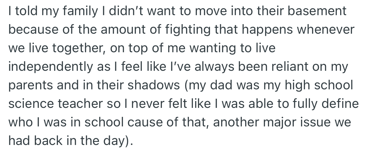 OP rejected his parents' offer, stating his need for independence.