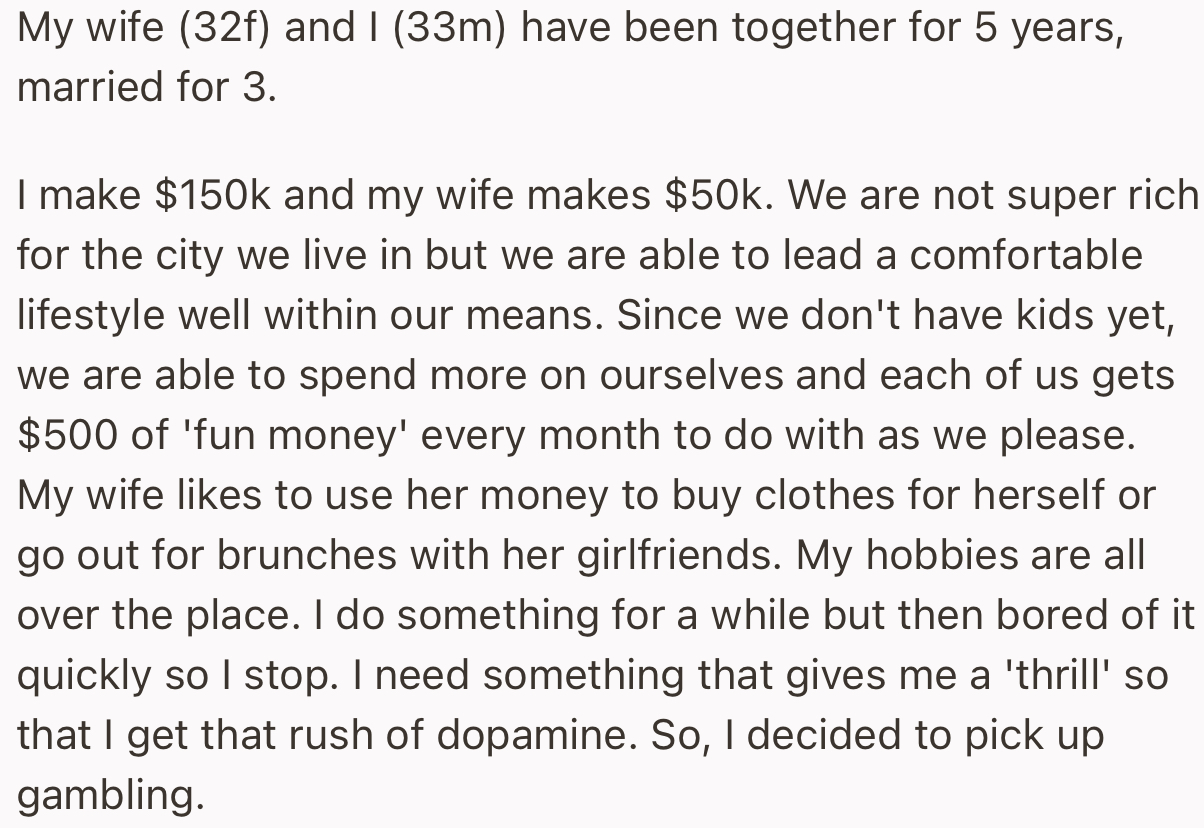 OP Decided to Use His Own “Fun Money” for Gambling.