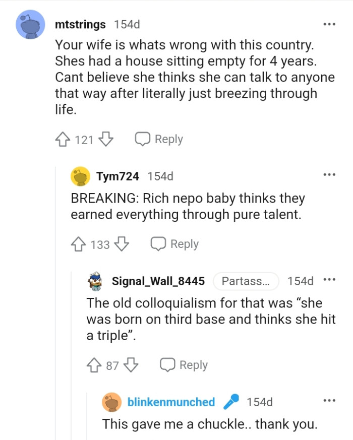 She can't just talk to anyone that way