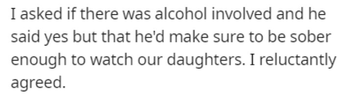 Even though alcohol was involved, OP still agreed