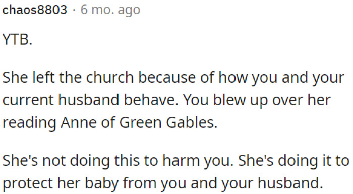 She left the church due to OP and her husband's behavior, especially OP's reaction to her reading *Anne of Green Gables*.