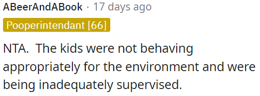 Children misbehaved due to lack of supervision.