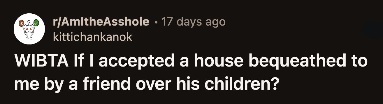 OP Knew His Friend's Children Were Not Financially Stable.