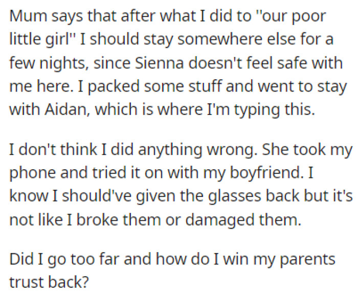 OP packed up her stuff and went to stay with her boyfriend