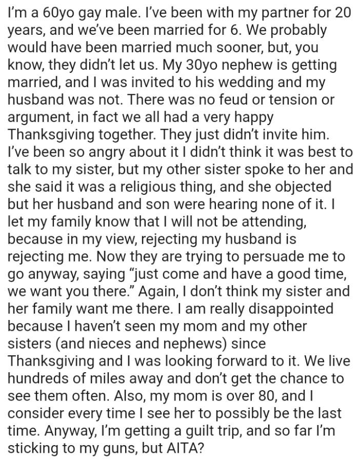 The OP is really disappointed because he hasn't seen his mom and his other sisters since Thanksgiving