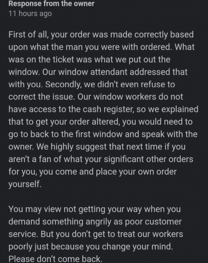 You can read the owner's full reply below, but that last line is the killer: 