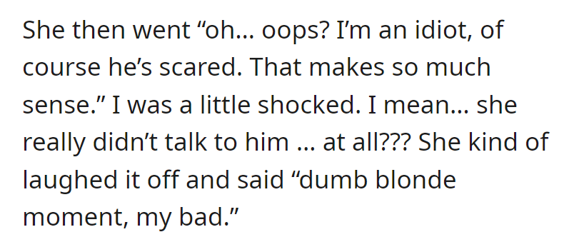 Sister realizes Jake's fear; she hadn't talked to him. She calls it a 