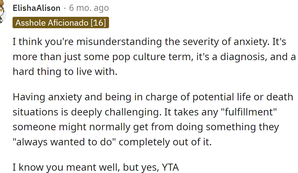 One Redditor believes the OP doesn't understand the severity of anxiety