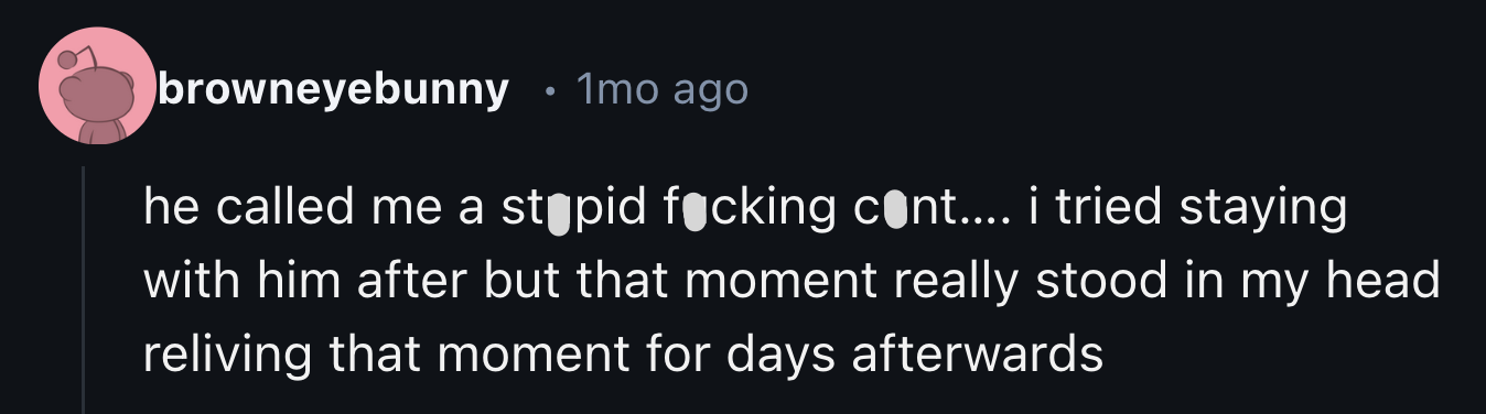 26. A sexist insult that cut that deeply is not easy to forget.