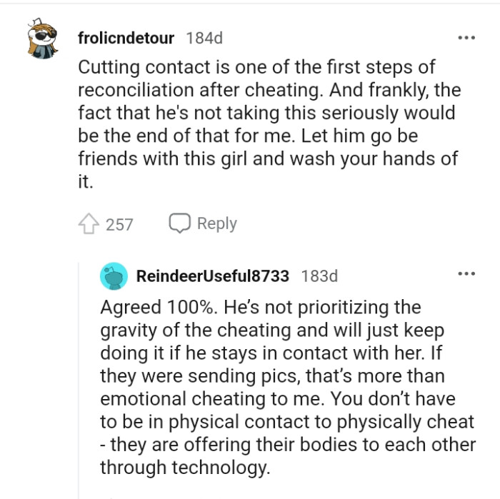 He's not prioritizing the gravity of the cheating