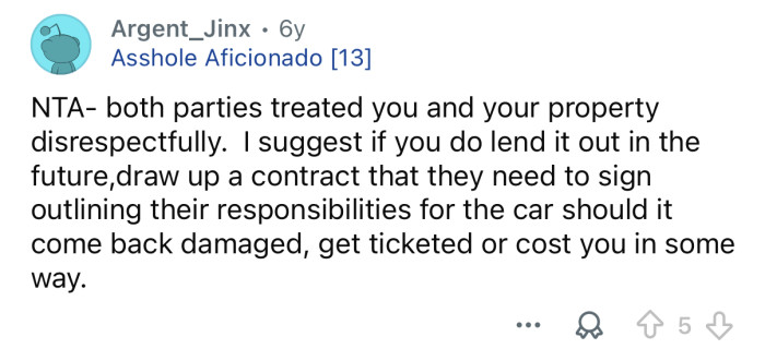 They treated you disrespectfully.