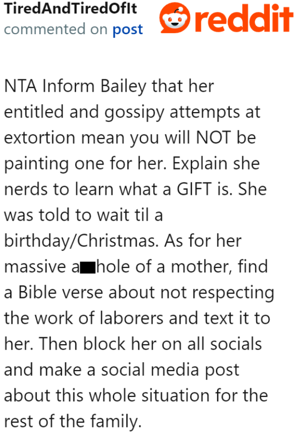 Unfortunately, it seems that the niece is becoming an entitled person.