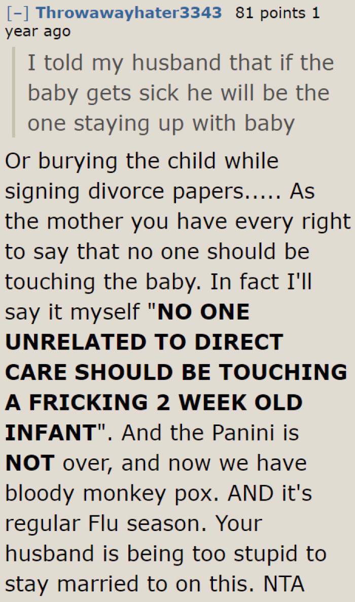 One user heavily criticized the husband for being too ignorant about newborns.