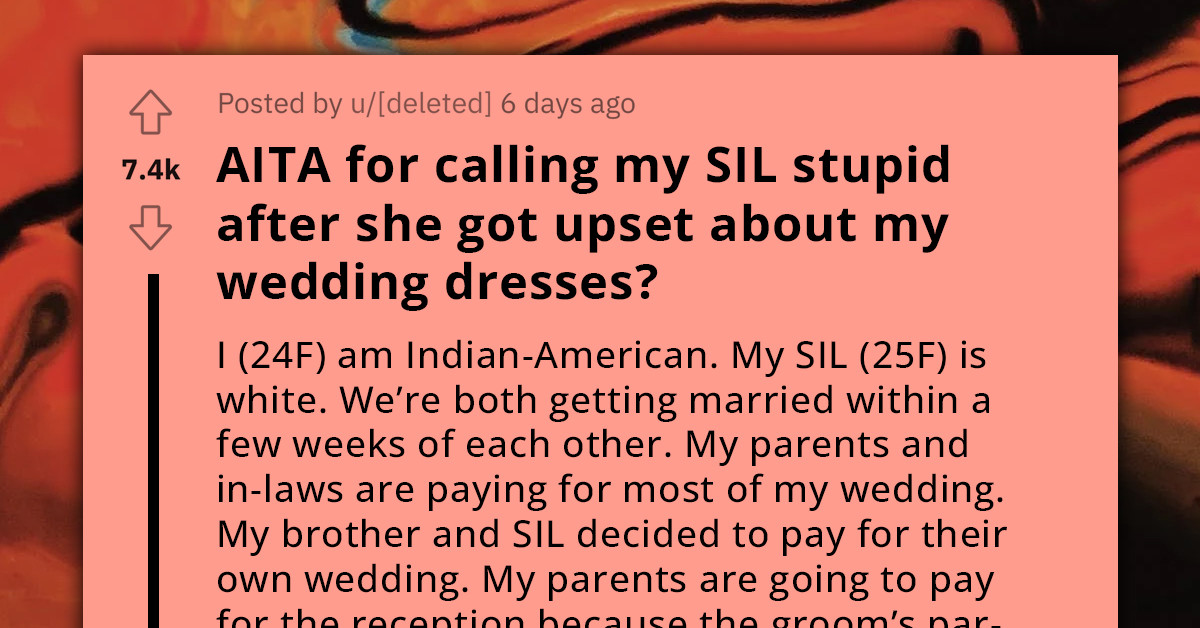 Tensions Rise When American Bride Discovers Sister-In-Law's Wedding Gowns Cost More Than Her Whole Wedding