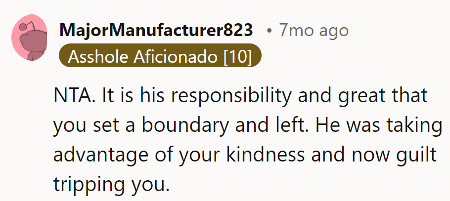 She checked out of the guilt trip hotel; he'll have to find a new host!