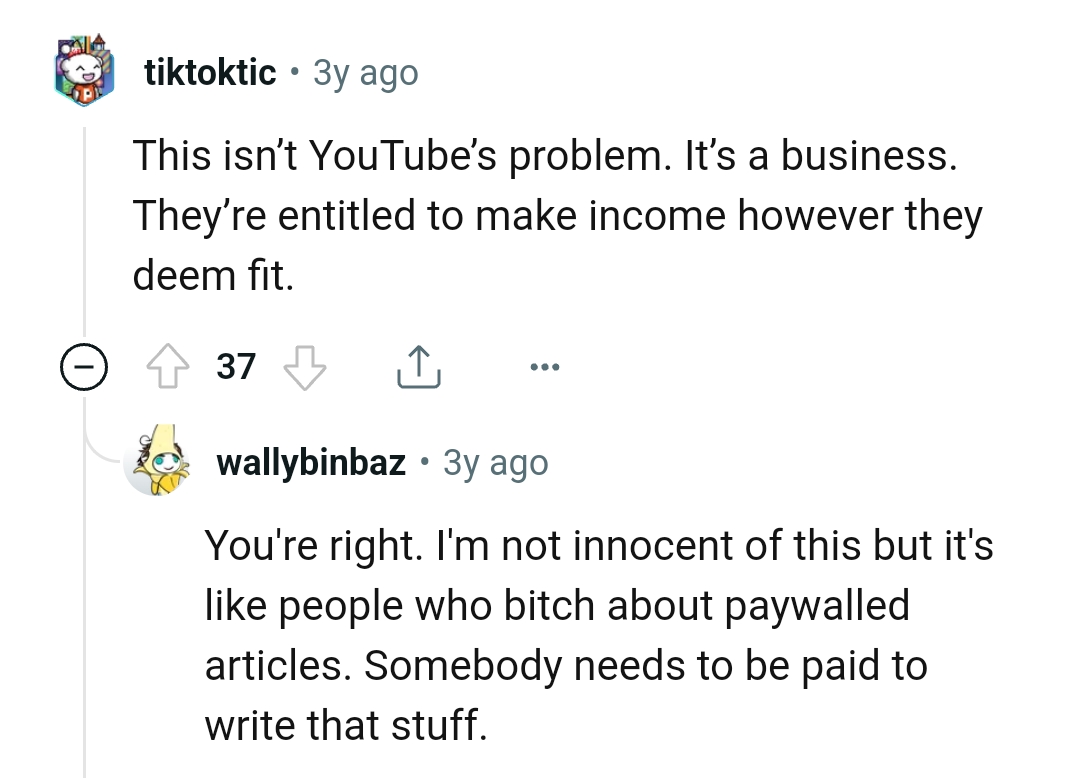 Somebody needs to be paid for the content they create