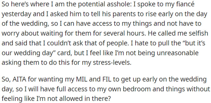 OP wants her future in-laws to wake up early on the wedding day so she can access her belongings without inconvenience