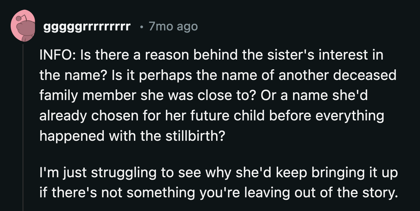 Could the name be tied to an important relative? Could that be why his sister-in-law wants to use the name?