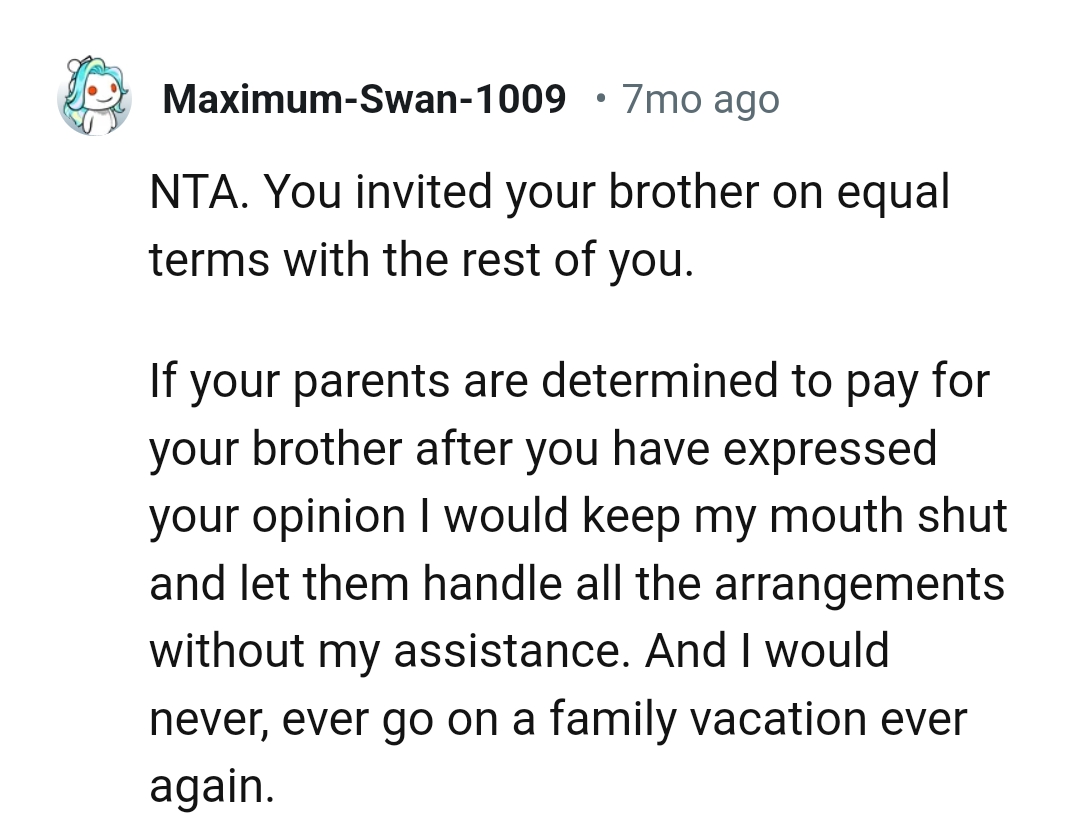 Not going on the family vacation