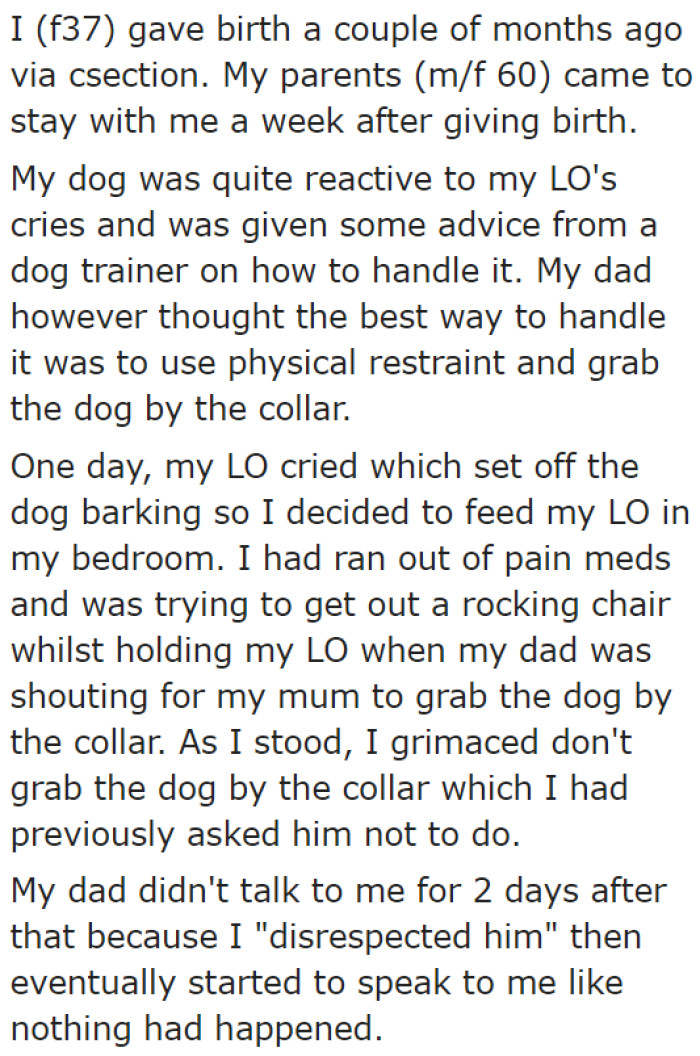 First, her dad displayed alpha behavior with her dog.