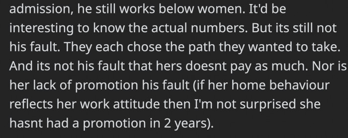 He also did not deny what OP was accusing him of, but he still worked under the opposite sex