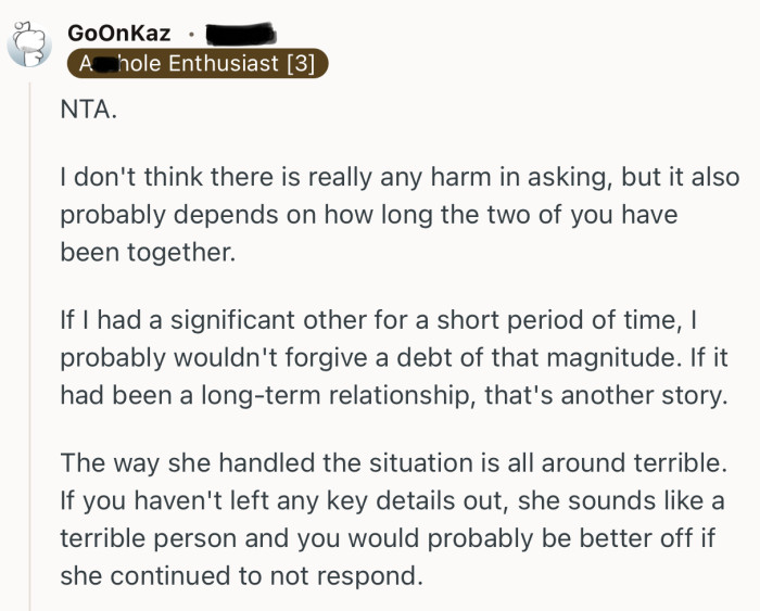 “I don't think there is really any harm in asking, but it also probably depends on how long the two of you have been together.”