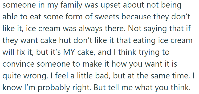 The OP disagrees with her mother but wants to hear others' opinions: