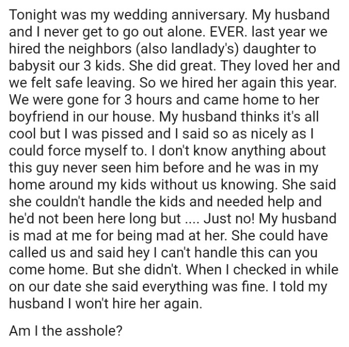 OP's Husband Thinks It's All Cool, But She Was Upset and She Said So as Nicely as She Could Force Herself To