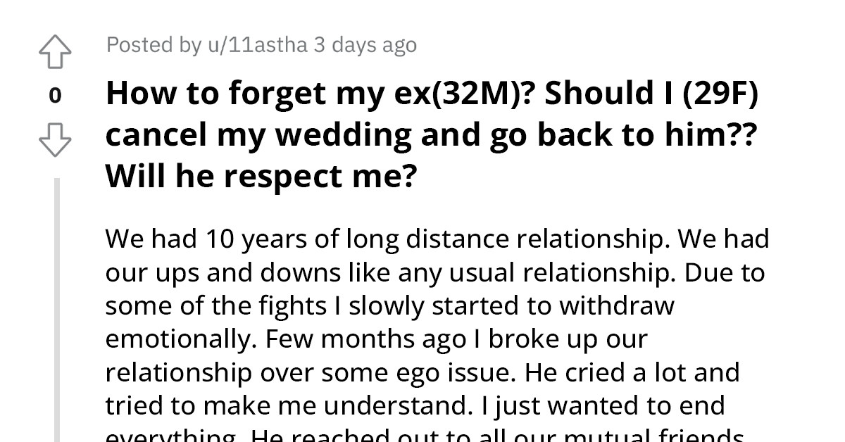 Lady Is Confused Whether To Cancel Her Wedding And Go Back To Her Ex