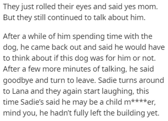 Sadie ignored OP's remark and continued insulting the man