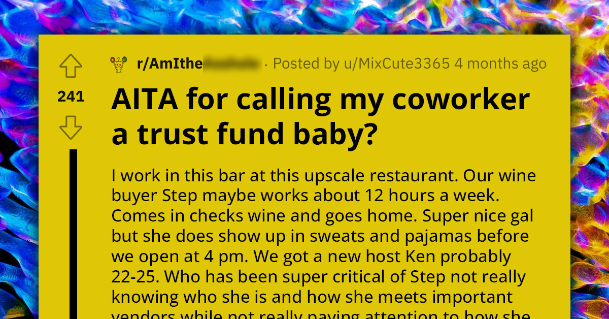 Redditor Calls Out Coworker For Unequal Treatment And Favoritism After Discovering Colleague's Trust Fund Status
