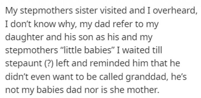 One day, OP heard her father refer to her daughter as his 