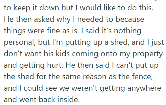 The neighbors were comfortable without the fence: