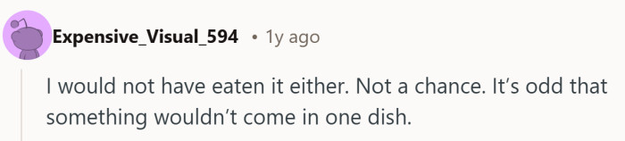 A simple bit of validation from someone who admits they would have felt uneasy too.