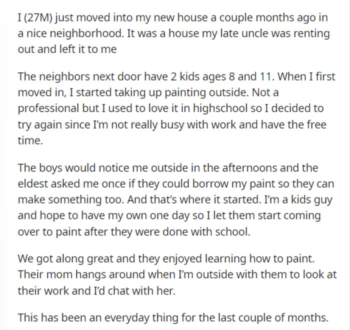 OP gives us the beginning of the story which is their backstory on hiw this routine even started with the neighbors kids.