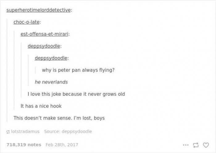 11. Why is Peter Pan always flying?