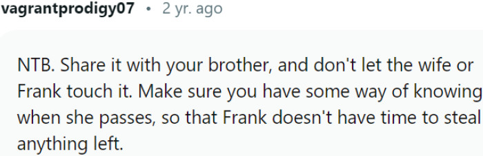 Protect your father's money by sharing it with your brother