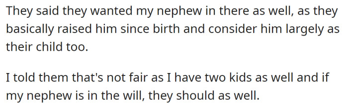 But the OP said she has kids too, and it's not fair to them: