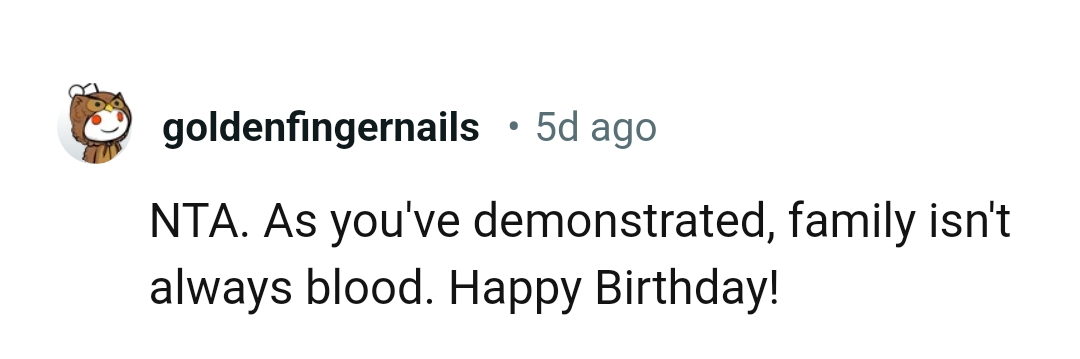 Another Redditor Who Says That Family Isn't Always Blood