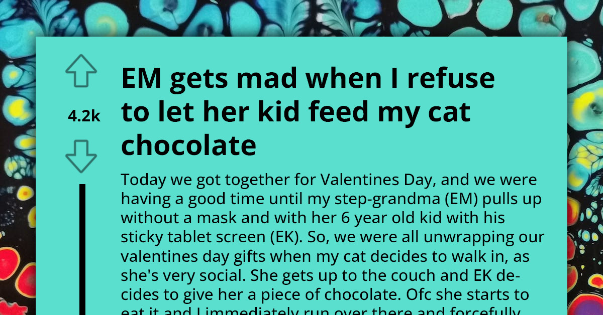 Entitled Mother Gets Furious When Told Her Kid Cannot Feed Chocolate To Cat Even After Being Informed It's Poisonous For Them